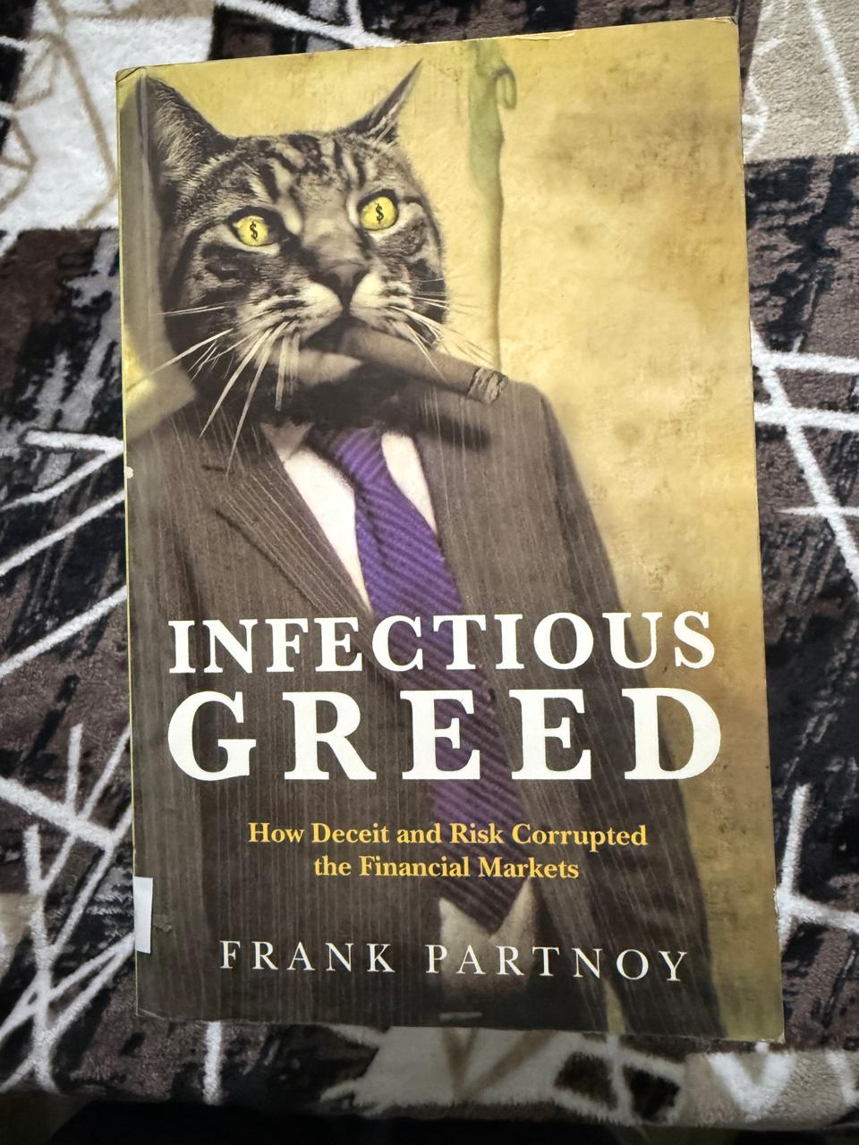 Infectious Greed