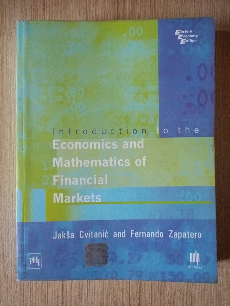 Introductoin of the Economic And Mathematics of Financial Markets