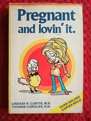 Pregnant and Loving It