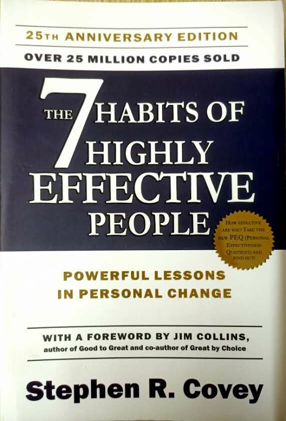 The 7 Habits of Highly Effective People