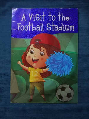 A Visit to the Football Stadium