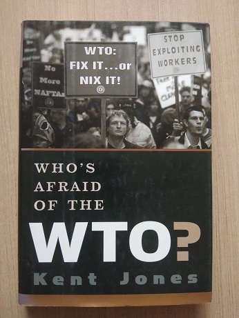 Who's Afraid of The WTO Used Books
