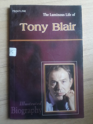 Second Hand Book The Luminous Life of Tony Blair