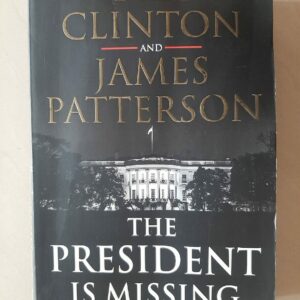 Used Book Bill Clinton And James Patterson - The President is Missing