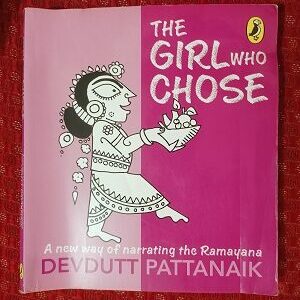Used Book The Girl Who Chose - Devdutt Pattanaik