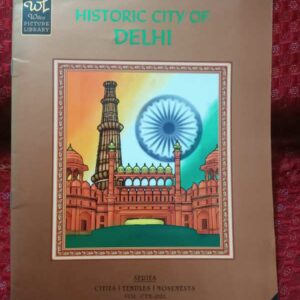 Used Book The Historic City of Delhi