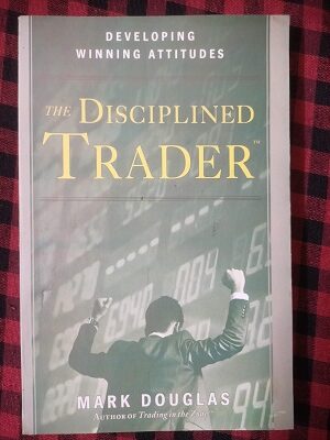 Second Hand Book A Disciplined Trader - Mark Douglas