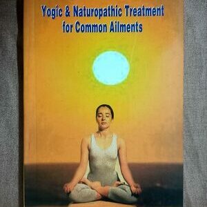 Second Hand Book Yoga And Naturopathic Treatment For Common Ailments
