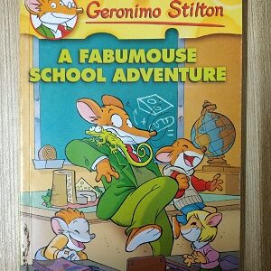 Geronimo Stilton - A Fabumouse School Adventure