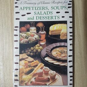 Second Hand Book A Treasury of Classic Recipes For Appetizers, Soups, Salads And Desserts