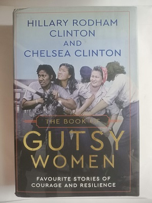Used Book Hillary Rodham Clinton And Chelsea Clinton - The Book of Gutsy Women
