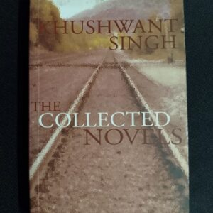 Used Book The Collected Novels - Khushwant Singh (3 in 1)