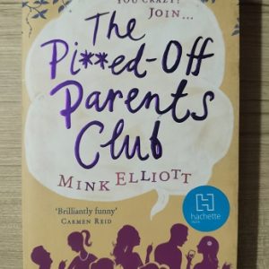 Second hand Book The Pissed-Off Parents Club