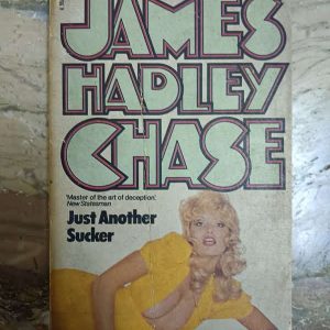 Second Hand Book James Hadley Chase - Just Another Sucker