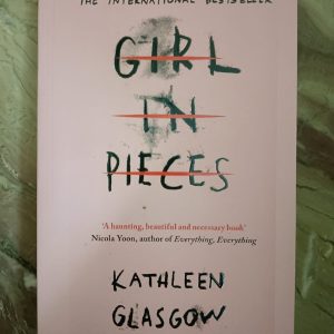 Used Book The Girl in Pieces - Kathleen Glasgow