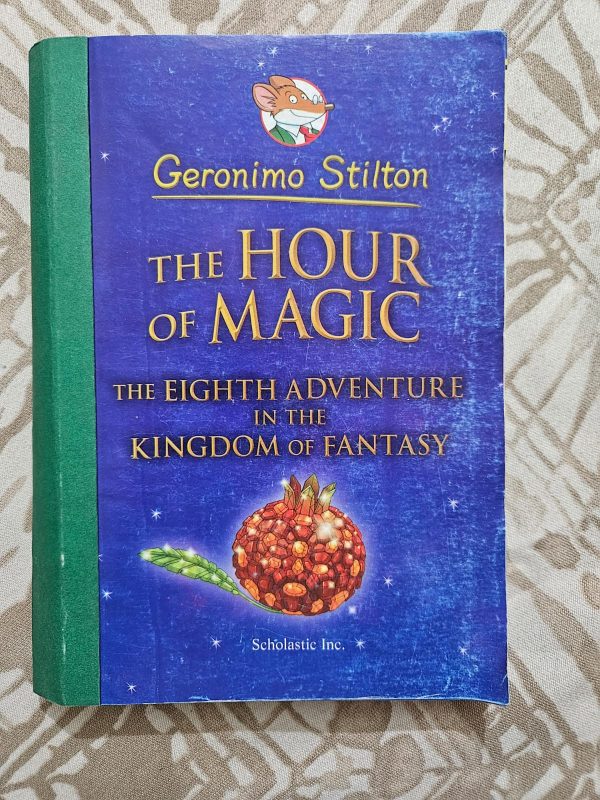 Second hand book - Geronimo Stilton - The Hour of Magic - The Eighth Adventure in the Kingdom of Fantasy - Special Issue