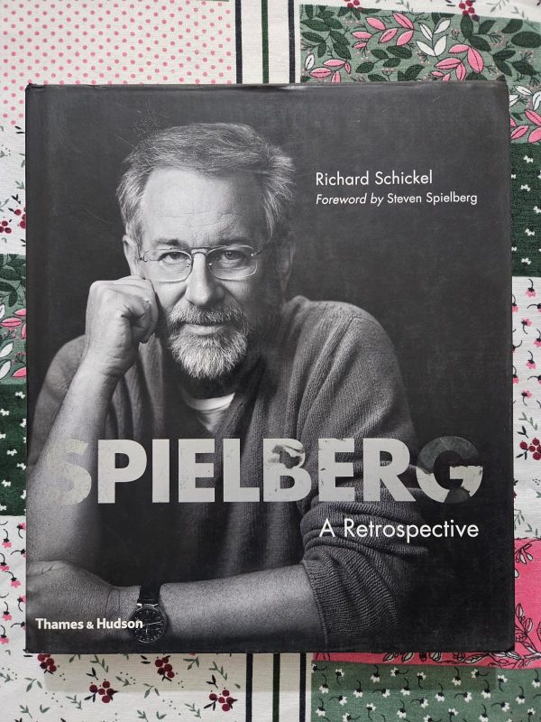 Second hand book - SPIELBERG - A Retrospective - Richard Shickel - Thomas & Hudson - With Over 400 Illustrations In Colour and Black & White - Hardbound - Hollywood - Movies - Films