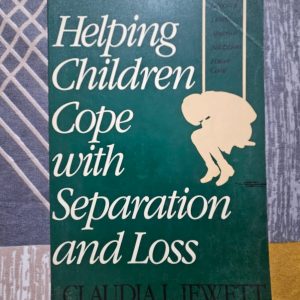 Helping Children Cope with Separation & Loss Used Books