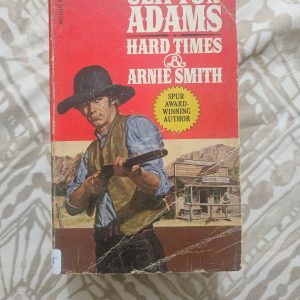 Second hand Book - Clifton Adams - Hard Times & Arnie Smith