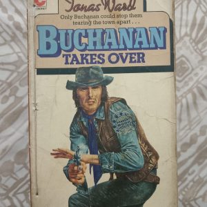 Second hand Book - Jonas Ward - Buchanan Takes Over