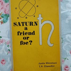 Used Book - Saturn - A Friend or Foe - Jyotis Shiromani - L.R. Chawdhri