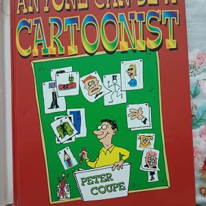 Second Hand Books - Anyone Can Be A Cartoonist - Peter Coupe - Everything You Need To Know To Start Drawing Cartoons - Hardbound
