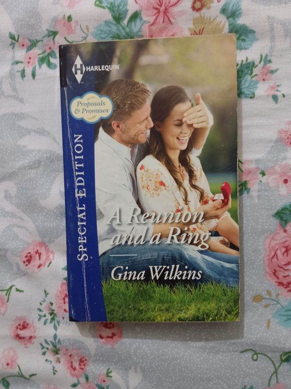 Used Book - A Reunion and A Ring - Gina Wilkins - Harlequin - Special Edition - Proposal & Promises