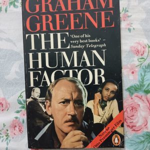 Second Hand Book - The Human Factor - Graham Greene - Every Man In Love Is A Potential Spy