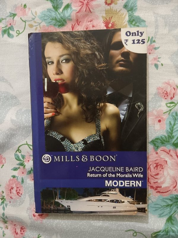 Used Book - Return of The Moralis Wife - Mills & Boon - Modern Romance