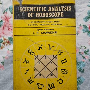 Used Book - Scientific Analysis of Horoscope - En Exhaustive Study Based On Hindu Predictive Astrology - Jyotis Saraswati - L.R. Chaudhri