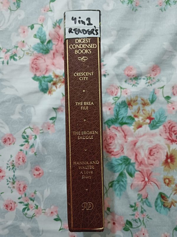 Second hand Book - Reader's Digest Condensed Books (4 in 1) - Crescent City by Belva Plain - The Brea File by Louis Charbonneau - The Broken Saddle by James Aldridge - Hanna and Walter's Love Story by Hanna & Walter Kohner with Frederick Kohner