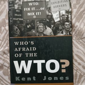 Who's Afraid of The WTO - A Political, Historical & Economical Global Affair - Used Books