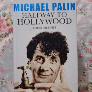 Used Book - MICHAEL PALIN - Halfway to Hollywood - Diaries 1980-1988 - A Comedian, Broadcaster & Writer