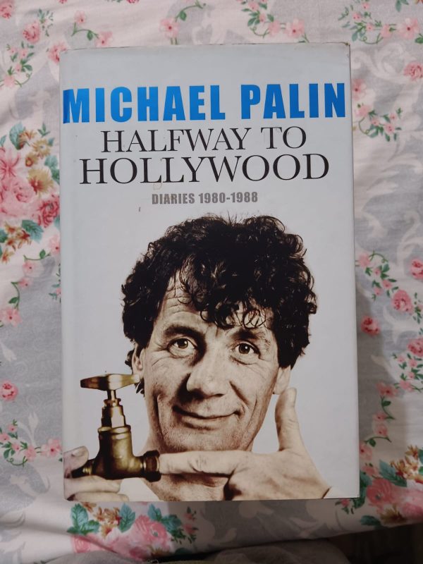 Used Book - MICHAEL PALIN - Halfway to Hollywood - Diaries 1980-1988 - A Comedian, Broadcaster & Writer