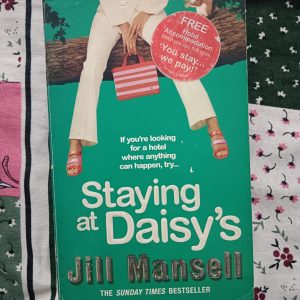 Used Book - Staying at Daisy's - Jill Mansell - An Exciting Read for Love, Friendship & Sweet Revenge - Slick, Sexy & Funny