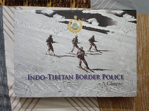 Second Hand Book - Indo Tibetan Border Police - A Glimpse - A Pictorial Commemoration of Raising Day - Valour & Discipline - 193 Pages of Indian Proud - Hardbound Coffee Table Collectible Edition