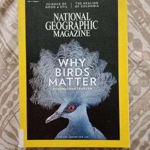Second Hand Book - National Geographic - Why Birds Matter by Jonathan Franzen - Science of Good & Evil - The Healing of Colombia