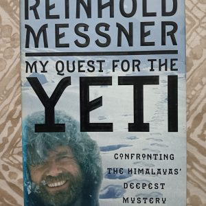 Second Hand Book - Reinhold Messner - My Quest for The YETI - Confronting The Himalayas Deepest Mystery - Messner is to Climbing what Michael Jordan is to Basketball