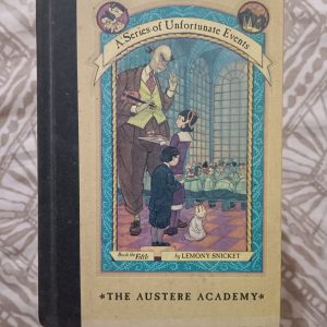 Used Book - A Series of Unfortunate Events - The Austere Academy - Lemony Snicket - Illustrations by Brett Helquist - Harper Collins