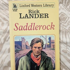 Used Book - Rick Lander - SADDLEROCK - Linford Western Library - Large Print - A Timeless Classic Piece of Literature