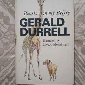Used Book - Beasts in My Belfry - Gerald Durrell - Hardbound - Book Club Associates - Illustrated by Edward Mortelmans - A Life to Study Animals