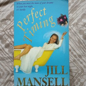 Used Book - Jill Mansell - Perfect Timing - When You Meet The Man of Your Dream - Hot & Spicy Girls