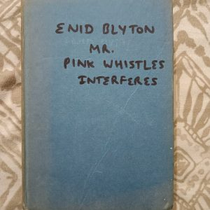 Used Book - Enid Blyton - Mr. Pink Whistles Interferes - Illustrated - Dean & Son Ltd.
