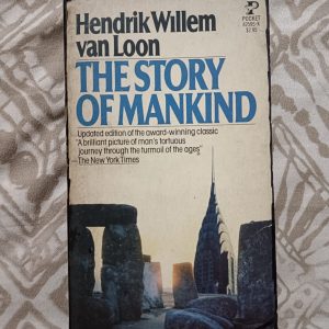 Second Hand Book - Hendrick Willem Van Loon - The Story of Mankind - A Brilliant Picture of Man's Tortuous  Journey