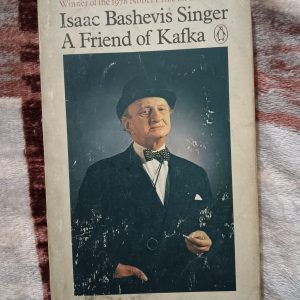 Used Book - Issac Bashevis Singer - A Friend of Kafka - Winner of the 1978 Nobel Prize for Literature - Finest Collection of Short Stories - Penguin Books