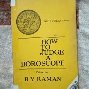 Used Book - How To Judge A Horoscope - B.V. Raman - IBHP Astrology Series - Old Edition