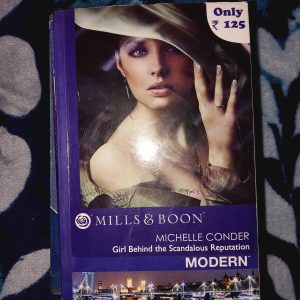 Used Book - Girl Behind the Scandalous Reputation - Michelle Conder - Mills & Boon - Modern Romance - Harlequin