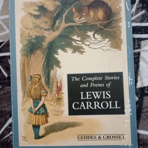 Used Book - The Complete Stories and Poems of Lewis Carroll - Ceddes & Grosset - An All time Literature for Children - An Illustrated Collectible Paperback Edition - 383 Pages filled with Imagination & Entertainment