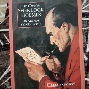 Second hand Book - The Complete Sherlock Holmes - Sir Arthur Conan Doyle - Geddes & Grosset - A Study in Scarlet - The Sign of Four - The Adventures of Sherlock Holmes - The Memoirs of Sherlock Holmes - The Return of Sherlock Holmes - His Last Bow - The Case Book of Sherlock Holmes - The Hound of the Baskervilles - The Valley of Fear