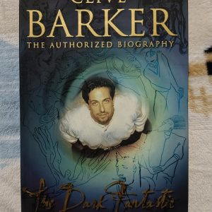 Used Book - Clive Barker - The Authorized Bioraphy - The Dark Fantastic - Douglas E. Winter - A Haunting Imaginary Life of an Artist